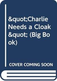 "Charlie Needs a Cloak."