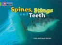 Spines, Stings, and Teeth
