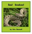 Sss! Snakes!