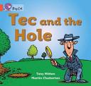 Tec and the Hole