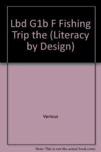The Fishing Trip Leveled Reader Grade 1