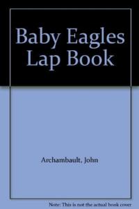 Baby Eagles Lap Book