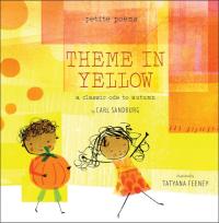 Theme in Yellow (Petite Poems) A Classic Ode to Autumn