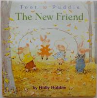 Toot & Puddle: The New Friend