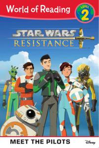 World of Reading: Star Wars Resistance: Meet the Pilots A Star Wars Read Along | Level 2
