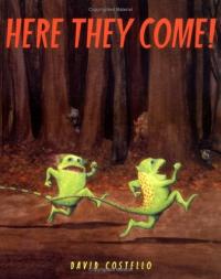 Here They Come!
