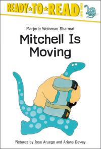 Mitchell Is Moving Ready-to-Read Level 3
