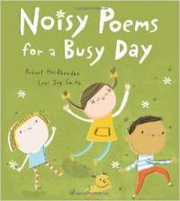 Noisy Poems for a Busy Day