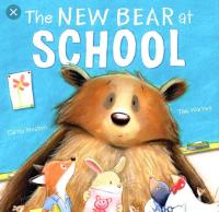 The New Bear at School