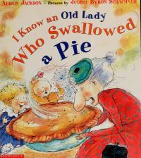 I Know an Old Lady who Swallowed a Pie