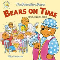 The Berenstain Bears Bears on Time Solving the Lateness Problem!