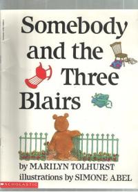 Somebody and the Three Blairs