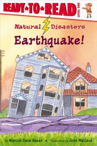 Earthquake! Ready-to-Read Level 1