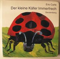 Der kleine Käfer Immerfrech