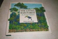 The Living Rain Forest An Animal Alphabet