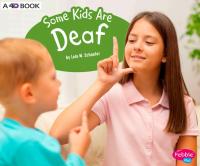 Some Kids are Deaf A 4d Book