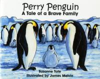 Perry Penguin A Tale of a Brave Family