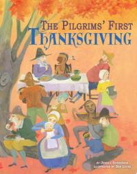 The Pilgrims' First Thanksgiving