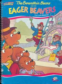 The Berenstain Bears and the Eager Beavers