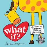 What If? What Makes You Different Makes You Amazing!