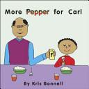 More Pepper for Carl