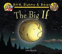 The Big If
