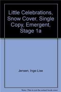 Little Celebrations, Snow Cover, Single Copy, Emergent, Stage 1a