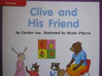 Reading Wonders Leveled Reader Clive and His Friend: ELL Unit 9 Week 2 Grade K