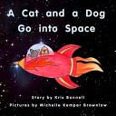 A Cat and a Dog Go Into Space