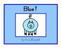 Blue?