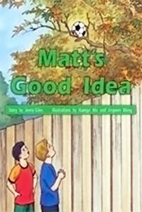 Rigby PM Stars Individual Student Edition Green (Levels 12-14) Matt's Good Idea