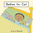 Bedtime for Carl