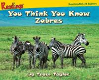 You Think You Know Zebras