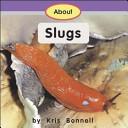 About Slugs