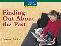 Windows on Literacy Fluent (Social Studies: History/Culture): Finding Out about the Past