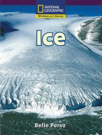 Windows on Literacy Early (Science: Earth/Space): Ice