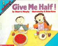 Give Me Half!