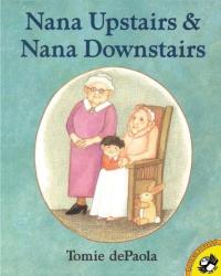 Nana Upstairs and Nana Downstairs