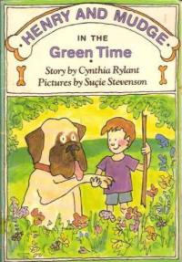 Henry and Mudge in the Green Time