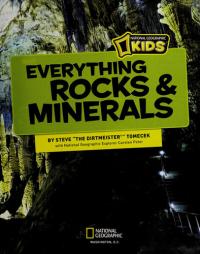 National Geographic Kids Everything Rocks and Minerals Dazzling Gems of Photos and Info that Will Rock Your World