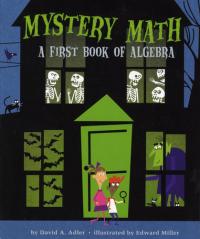 Mystery Math A First Book of Algebra