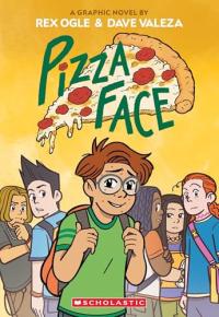 Pizza Face (Four Eyes: A Graphic Novel #2).