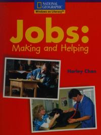 Windows on Literacy Early (Social Studies: Economics/Government): Jobs: Making and Helping