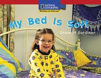 Windows on Literacy Emergent (Science: Physical Science): My Bed Is Soft