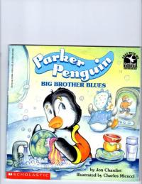 Parker Penguin, Big Brother Blues