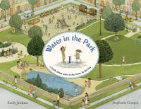 Water in the Park A Book About Water and the Times of the Day