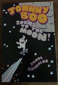 Johnny Boo Zooms to the Moon!