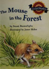 Houghton Mifflin Leveled Readers: Mouse in the forest