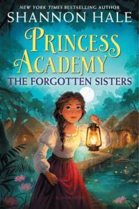 Princess Academy: The Forgotten Sisters