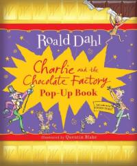 Charlie and the Chocolate Factory Pop-up Book